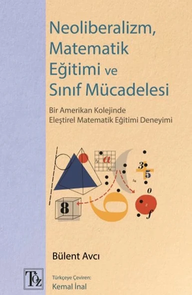 Neoliberalizm, Matematik Eğitimi ve Sınıf Mücadelesi ürün görseli