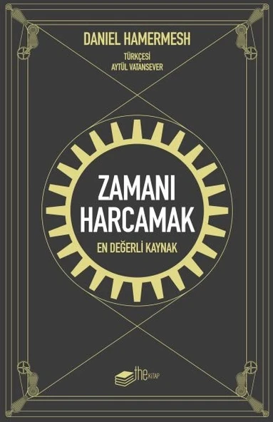 Zamanı Harcamak - En Değerli Kaynak ürün görseli