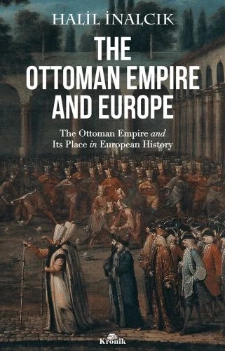 The Ottoman Empire and Europe ürün görseli