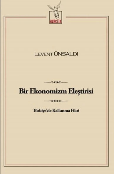 Bir Ekonomizm Eleştirisi  Türkiye'de Kalkınma Fikri ürün görseli