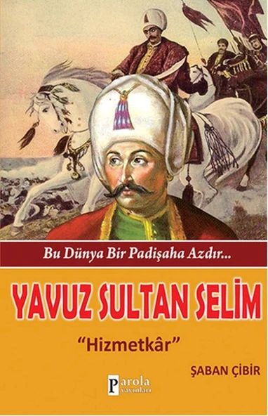 Yavuz Sultan Selim  Hizmetkar ürün görseli 1