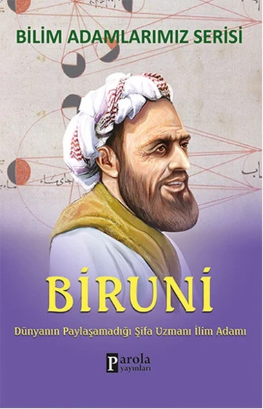Biruni  Dünyanın Paylaşamadığı Şifa Uzmanı İlim Adamı ürün görseli