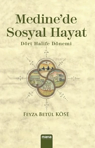 Medinede Sosyal Hayat  Dört Halife Dönemi ürün görseli
