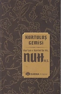 Kurtuluş Gemisi Kuran-ı Kerimde Hz. Nuh (a.s.) ürün görseli