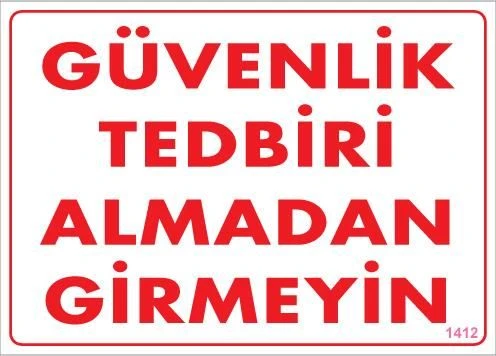 Güvenli Tedbiri Uyarı Levhası 25x35 KOD:1412 ürün görseli