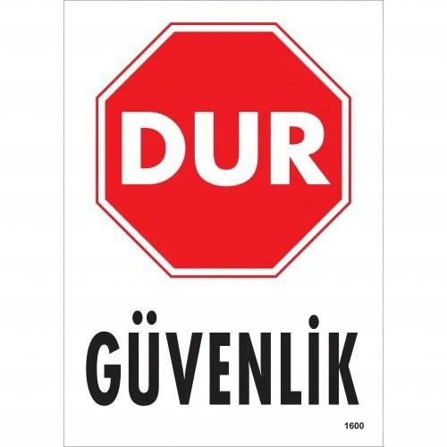 Dur Güvenlik Siyah Kırmızı Uyarı Levhası 25x35 KOD:1600 ürün görseli