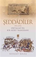 Şeddadiler 951-1199 - Orta Çağ'da Bir Kürt Hanedanı ürün görseli