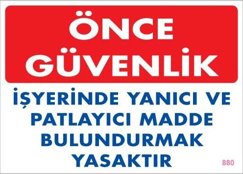 Yanıcı ve Parlayıcı Madde Uyarı Levhası 25x35 KOD:880 ürün görseli