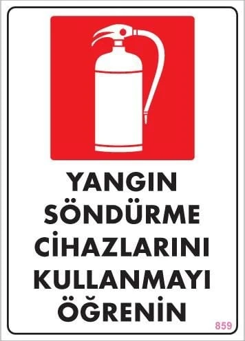 Yangın Söndürme Tüpü Uyarı Levhası 25x35 KOD:859 - 1
