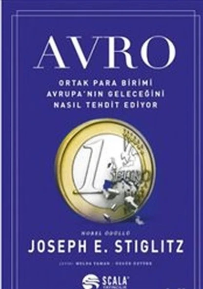 Avro : Ortak Para Birimi Avrupa’nın Geleceğini Nasıl Tehdit Ediyor ürün görseli