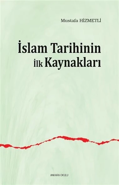 İslam Tarihinin İlk Kaynakları ürün görseli