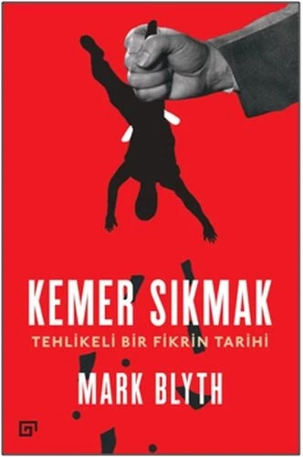 Kemer Sıkmak - Tehlikeli Bir Fikrin Tarihi ürün görseli