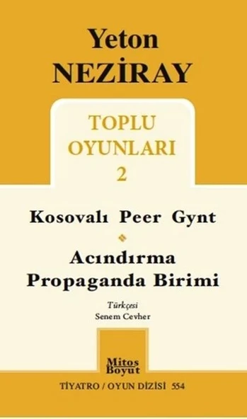 Toplu Oyunları 2 / Kosavalı Peer Gynt - Acındırma - Propaganda Birimi ürün görseli