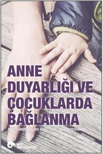 Anne Duyarlığı ve Çocuklarda Bağlanma ürün görseli