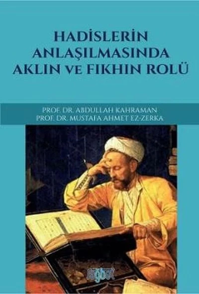 Hadislerin Anlaşılmasında Aklın ve Fıkhın Rolü ürün görseli
