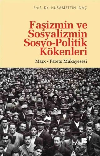 Faşizmin ve Sosyalizmin Sosyo-Politik Kökenleri ürün görseli