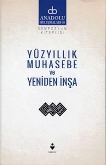 Anadolu Buluşmaları 10 - Yüzyıllık Muhasebe ve Yeniden İnşa ürün görseli