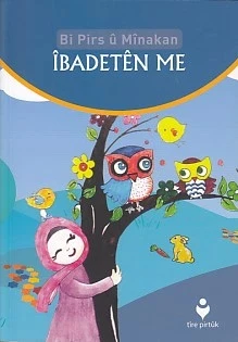 Bi Pirs u Minakan - Ibadeten Me(Kürtçe) - 1