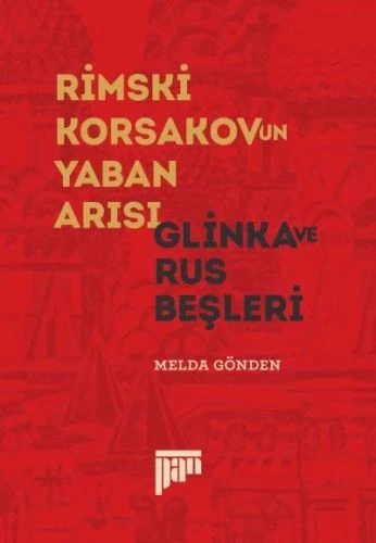 Rimski Korsakov'un Yaban Arısı - Glinka ve Rus Beşleri ürün görseli