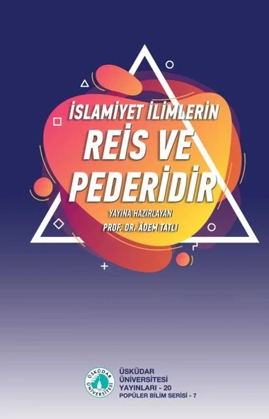 İslamiyet İlimlerin Reis ve Pederidir ürün görseli