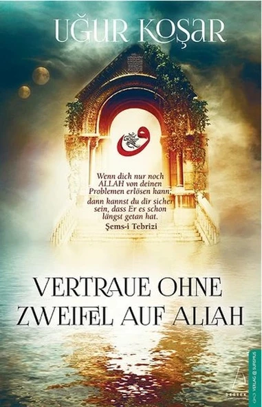 Vertraue Ohne Zweifel Auf Allah ürün görseli