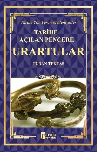 Urartular - Tarihe Açılan Pencere - Tarihe Yön Veren Medeniyetler ürün görseli