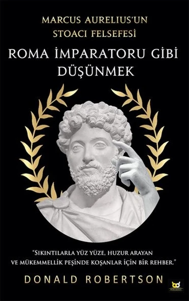 Roma İmparatoru Gibi Düşünmek - Marcus Aurelius’un Stoacı Felsefesi ürün görseli