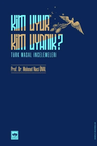 Kim Uyur Kim Uyanık? - Türk Masal İncelemeleri ürün görseli