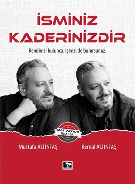 İsminiz Kaderinizdir - Kendinizi Bulunca, İşinizi de Bulursunuz ürün görseli