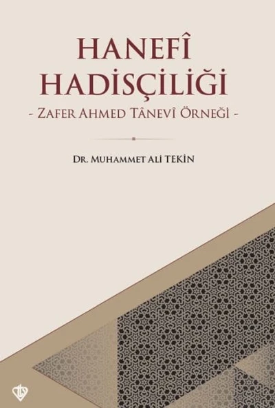 Hanefi Hadisçiliği - Zafer Ahmed Tanevi Örneği ürün görseli