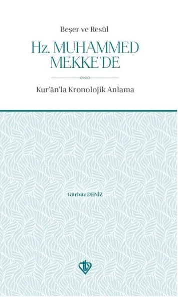 Beşer ve Resul Hz Muhammed Mekkede ürün görseli