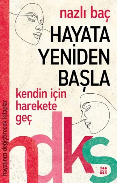 Hayata Yeniden Başla - Hayatınızı Değiştirecek Kitaplar Serisi ürün görseli