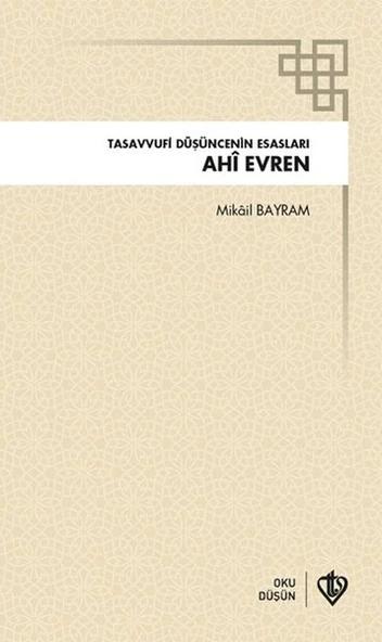 Ahi Evren Tasavvufi Düşüncenin Esasları ürün görseli