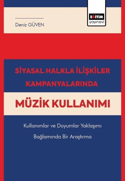 Siyasal Halkla İlişkiler Kampanyalarında Müzik Kullanımı ürün görseli