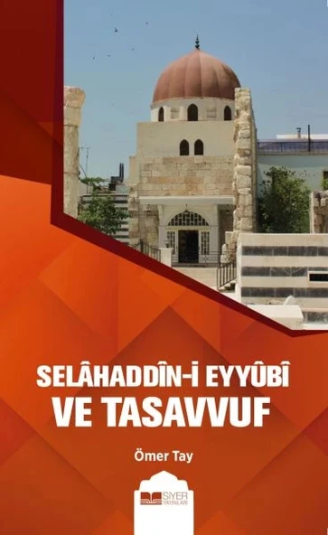 Selahaddin-i Eyyübi ve Tasavvuf ürün görseli