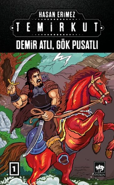 Temirkut 1 - Demir Atlı Gök Pusatlı ürün görseli