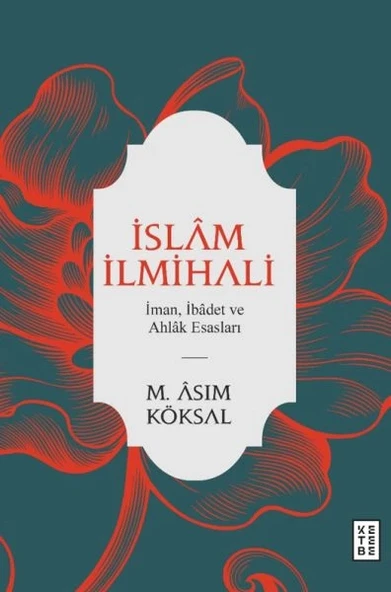 İslam İlmihali - İman, İbadet ve Ahlak Esasları ürün görseli