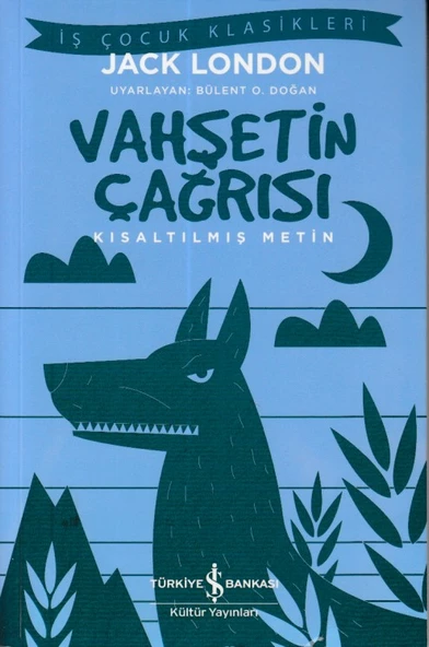 Vahşetin Çağrısı - Kısaltılmış Metin ürün görseli