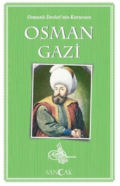 Osman Gazi - Osmanlı Devleti'nin Kurucusu ürün görseli