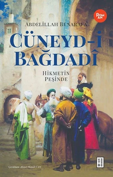 Cüneyd-i Bağdadi - Hikmetin Peşinde ürün görseli 1
