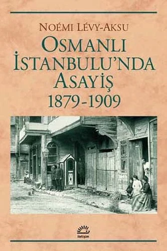 Osmanlı İstanbul'unda Asayiş 1879-1909 ürün görseli