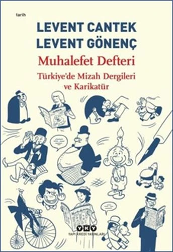 Muhalefet Defteri : Türkiye’de Mizah Dergileri ve Karikatür ürün görseli