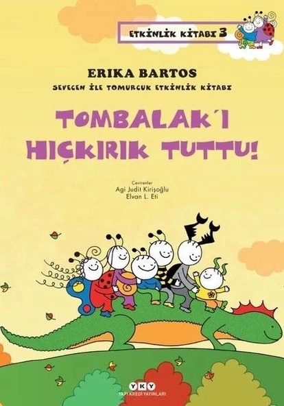 Sevecen ile Tomurcuk Etkinlik Kitabı 03 - Tombalak’ı Hıçkırık Tuttu! ürün görseli