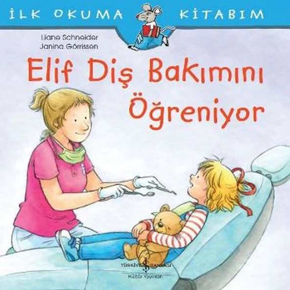 İlk Okuma Kitabım - Elif Diş Bakımını Öğreniyor ürün görseli