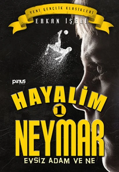 Hayalim Neymar 1- Evsiz Adam ve Ne ürün görseli