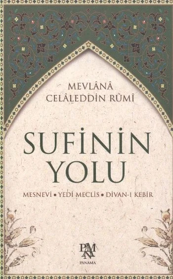 Sufinin Yolu  Mesnevi - Yedi Meclis - Divan-ı Kebir ürün görseli