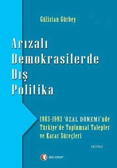 Arızalı Demokrasilerde Dış Politika ürün görseli