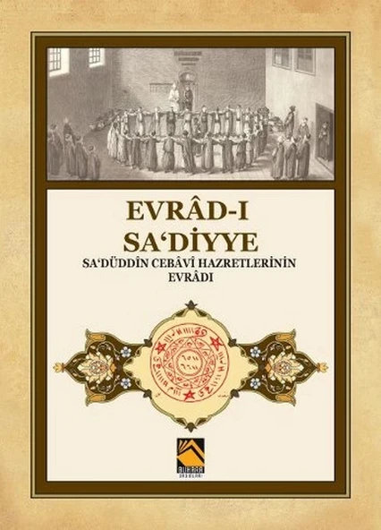 Evrad-ı Sa‘diyye - Sa‘düddin Cebavi Hazretlerinin Evradı ürün görseli
