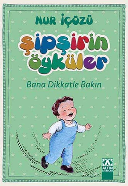 Şipşirin Öyküler - Bana Dikkatle Bakın ürün görseli