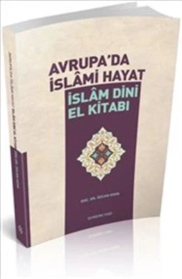 Avrupa'da İslami Hayat / İslam Dini El Kitabı ürün görseli 1